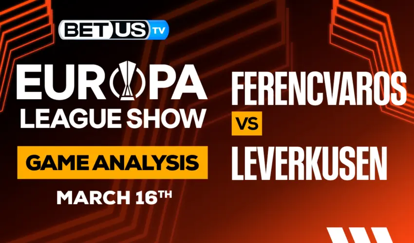 Ferencvárosi vs Leverkusen: Preview & Picks 3/16/2023
